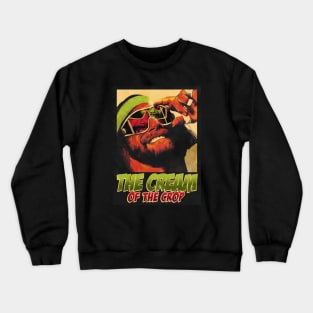 MACHO MAN - THE CREAM OF THE CROP Crewneck Sweatshirt